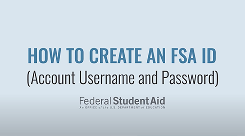 Creating an FSA ID video