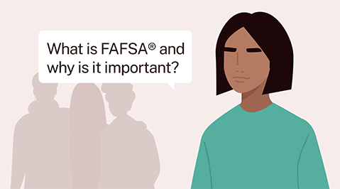 What is the FAFSA? video