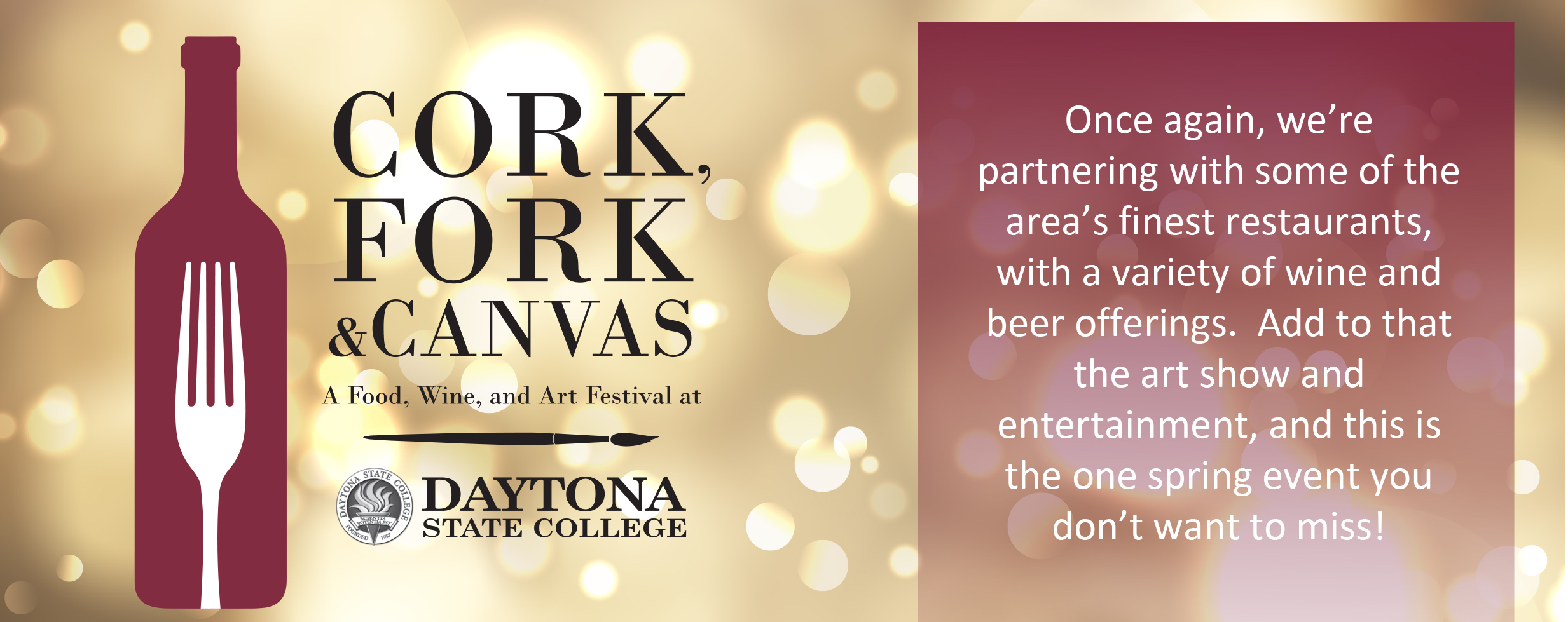 Once again, we’re partnering with some of the area’s finest restaurants, and offering a variety of wine and beer. Add to that an art show and entertainment, and this is the one spring event you don’t want to miss!